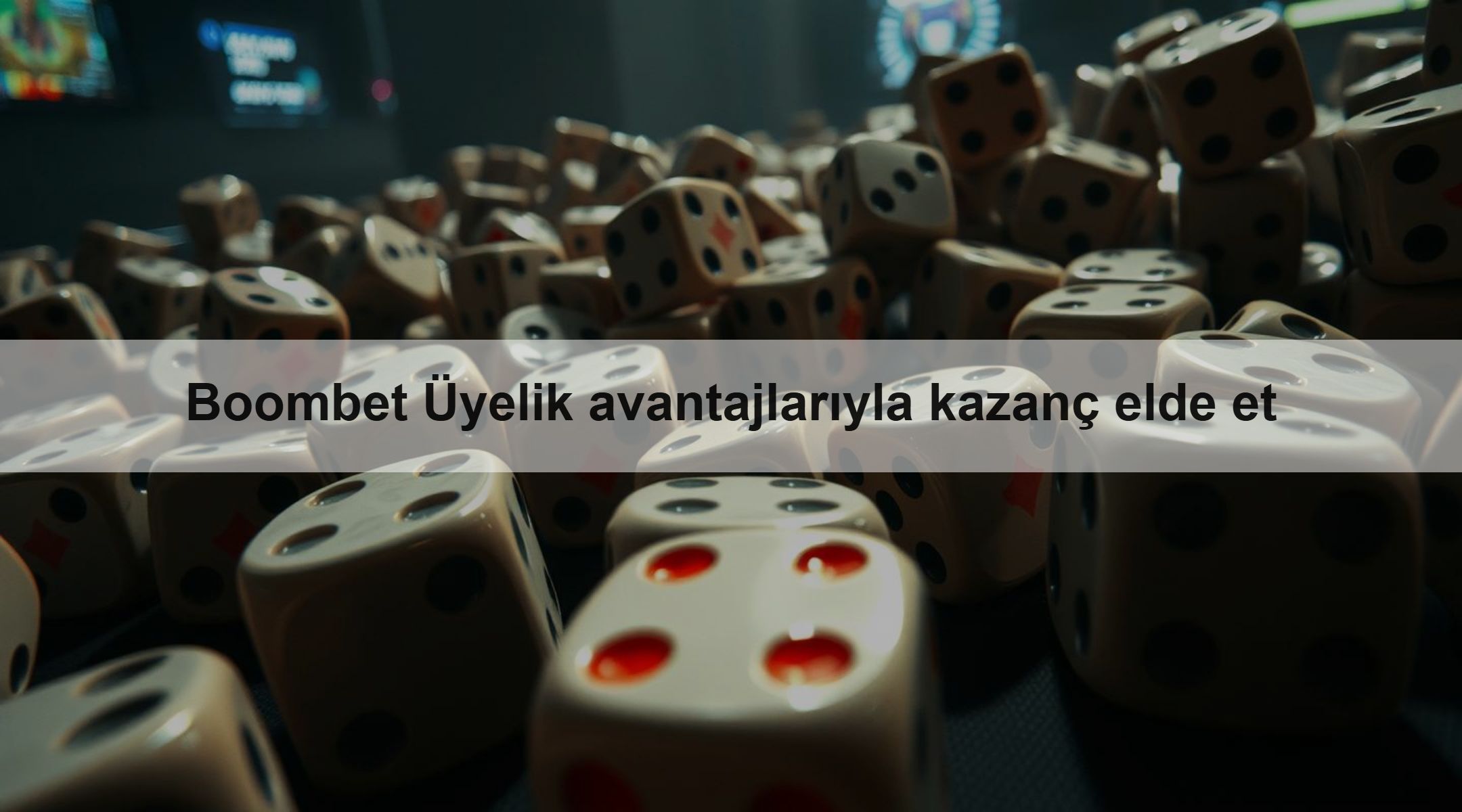 Boombet Üyelik avantajlarıyla kazanç elde et